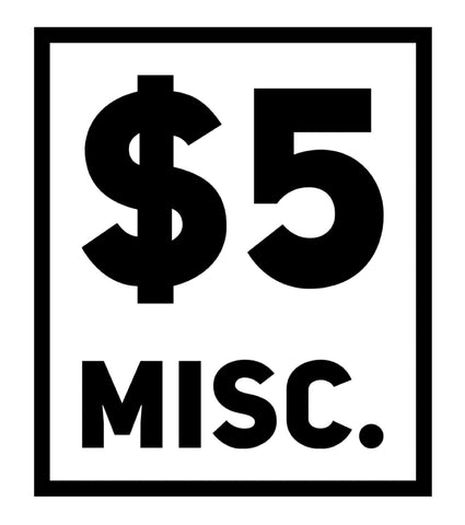 Miscellaneous $5
